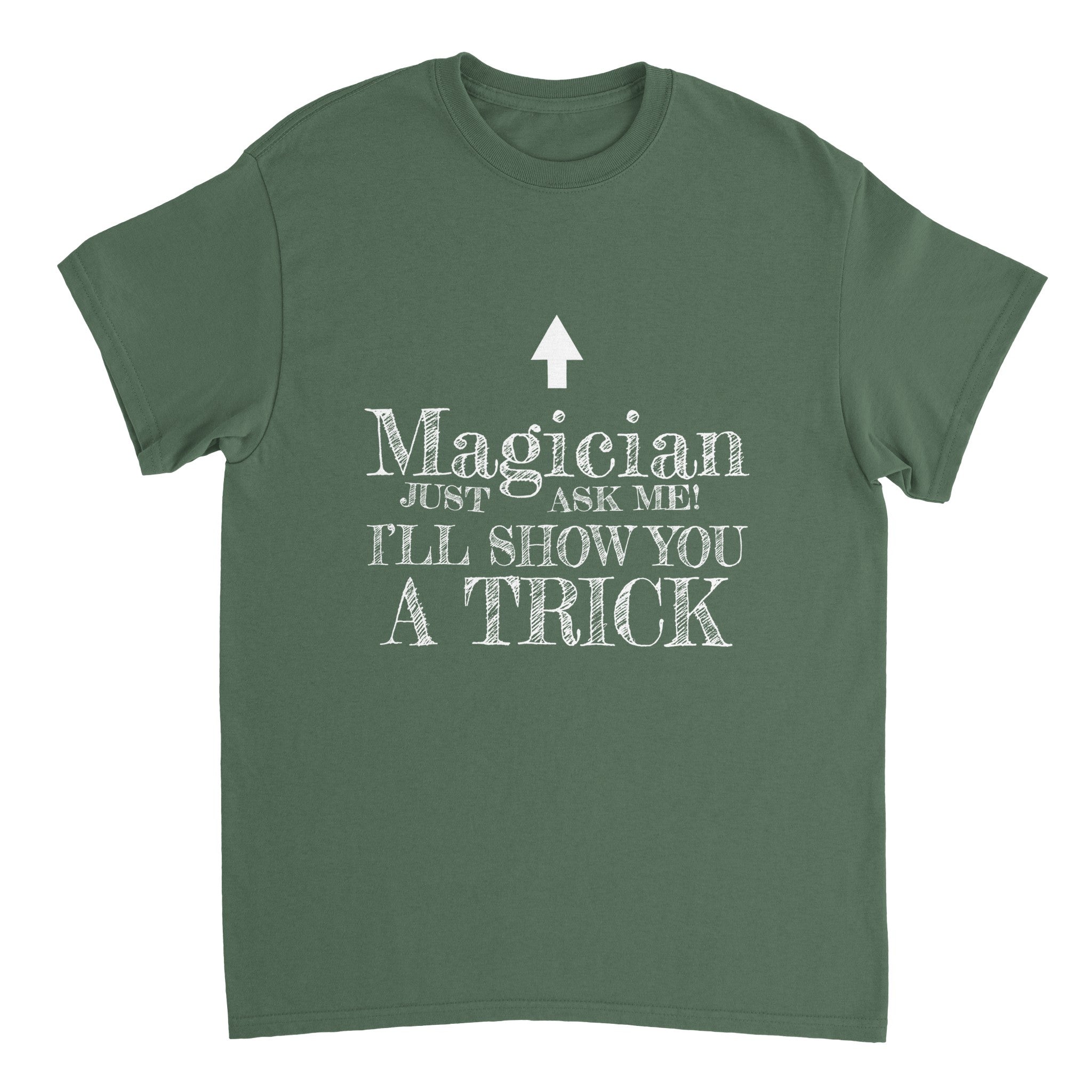 Wanna See a Trick? - T-Shirt